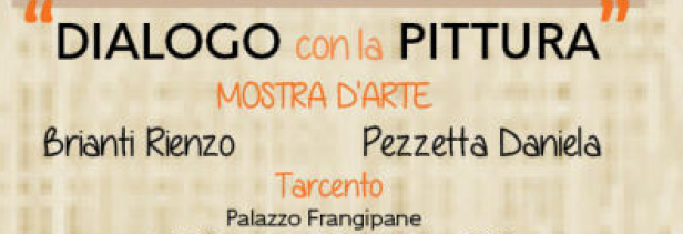 Mostra d'arte  "dialogo con la pittura"