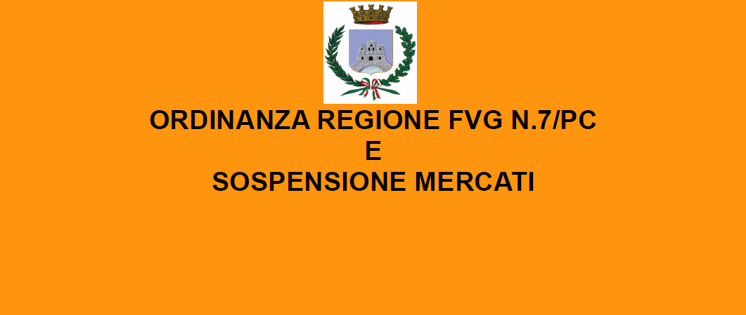 EMERGENZA COVID-19 - ORDINANZA REGIONE FVG n. 7/PC
